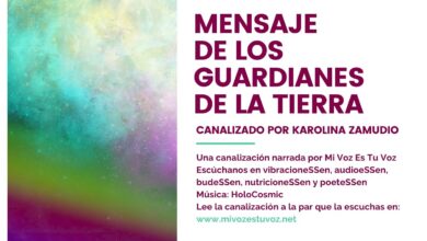 MENSAJE DE LOS GUARDIANES DE GAIA | Un mensaje canalizado por Karolina Zamudio