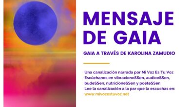 MENSAJE DE GAIA a través de Karolina Zamudio