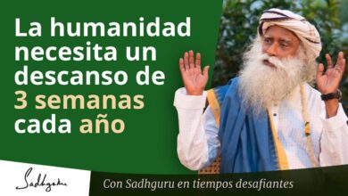 La humanidad debería darse un descanso de 3 semanas cada año | Sadhguru