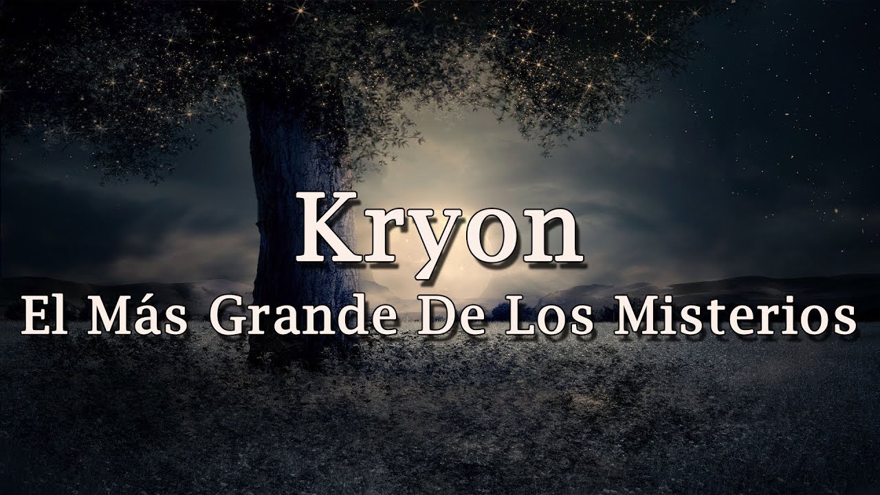 Kryon "El Más Grande De Los Misterios" 2019 Mostrar