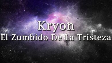 Kryon – “El Zumbido De La Tristeza”