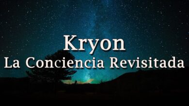 Kryon – “La Conciencia Revisitada” – 2018