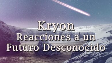 Kryon –  “Reacciones a un Futuro Desconocido”