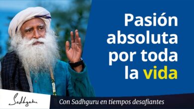 Pasión absoluta por toda la vida | Sadhguru