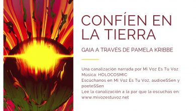 CONFÍEN EN LA TIERRA – Gaia a través de Pamela Kribbe | Canalización