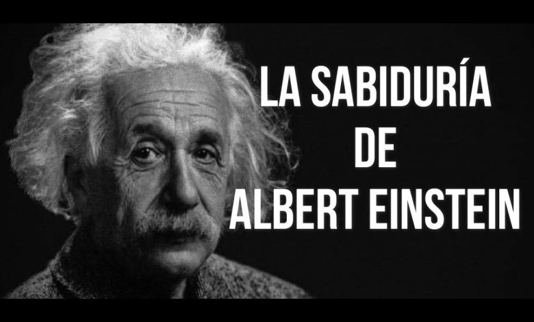 LA SABIDURÍA DE ALBERT EINSTEIN-Frases y citas célebres - Mostrar