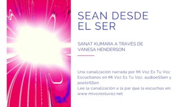 SEAN DESDE EL SER  – Sanat Kumara a través de Vanesa Henderson | Canalización