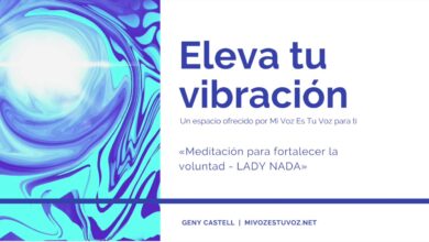 MEDITACIÓN PARA FORTALECER LA VOLUNTAD – Lady Nada