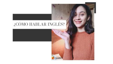 ¿CÓMO HABLAR INGLÉS? | #Cambly