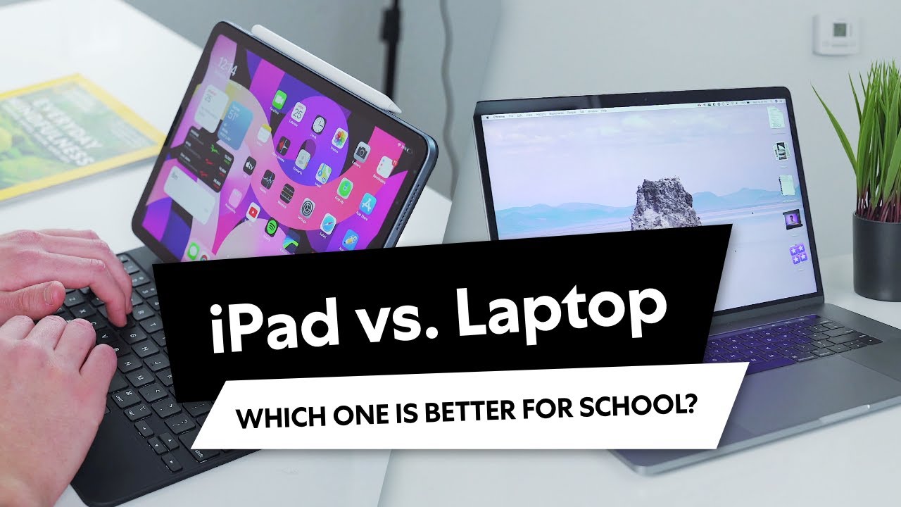 iPad vs Laptops for School Which is better in 2021? Mostrar