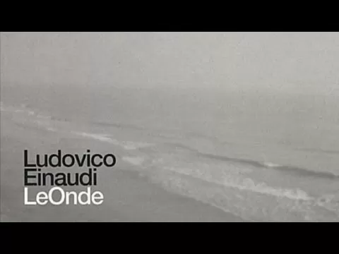 Ludovico Einaudi – Le Onde ÁLBUM COMPLETO