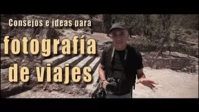 Fotografía de viajes: algunas ideas y consejos