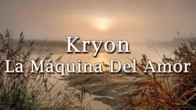 Kryon – “La Máquina Del Amor” – 2020