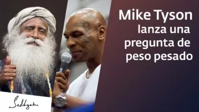 ¡Mike Tyson se enfrenta a Sadhguru con una pregunta de peso pesado! | Sadhguru